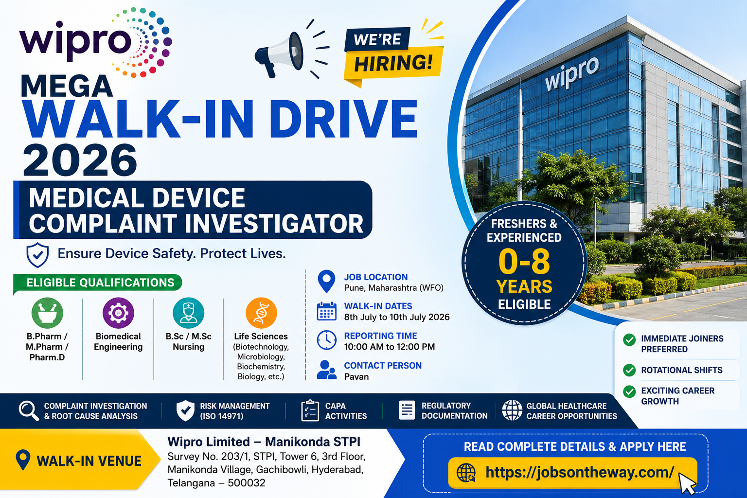Wipro Mega Walk-In Drive 2026 for Medical Device Complaint Investigator jobs in Pune. Freshers and experienced candidates with B.Pharm, M.Pharm, Pharm.D, Biomedical Engineering, Nursing, and Life Sciences backgrounds can attend the walk-in interview in Hyderabad from 8th to 10th July 2026.